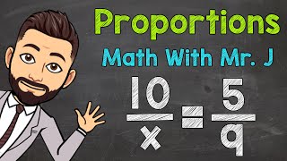 Proportions  Solving Proportions with Variables [upl. by Ahsemaj]