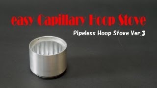 easy Capillary Hoop Alcohol Stove [upl. by Annawahs]