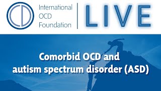 Comorbid OCD and Autism Spectrum Disorder ASD [upl. by Heinrik]