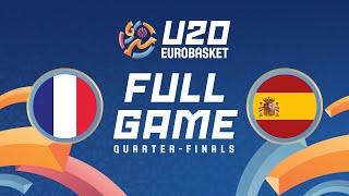 QuarterFinals  France v Spain  Full Basketball Game  FIBA U20 EuroBasket 2024 [upl. by Odlabu308]