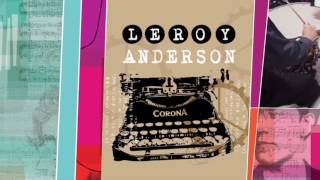 Promo Tribute to Leroy Anderson [upl. by Eeroc]