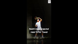 Nadal’s image projected near Eiffel Tower [upl. by Annayr]