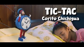 Tictac  Corito Chichigua Video Oficial [upl. by Annanhoj474]