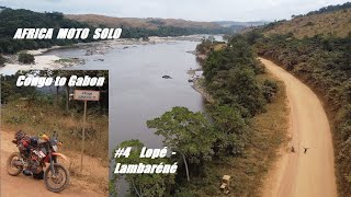 Congo 🇨🇬 to Gabon 🇬🇦 Moto Solo Ride  Lopé  Lambaréné [upl. by Nahama]