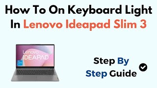 How To On Keyboard Light In Lenovo Ideapad Slim 3 [upl. by Naenaj]