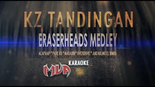 KZ Tandingan Eraserheads Medley  AlapaapPare KoMagasinOverdriveAng Huling El Bimbo Karaoke [upl. by Tessil]