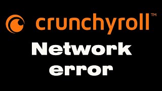 Crunchyroll down  crunchyroll network error problem [upl. by Zel]