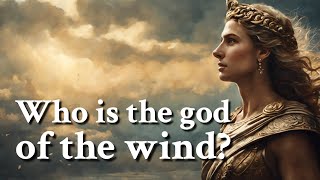 Who is the god of the wind Greek Mythology Story [upl. by Llenahc]