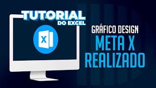 Aprenda como fazer um gráfico de Meta x Realizado no Excel [upl. by Aicele]