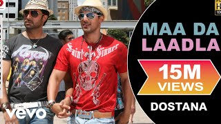 Maa Da Laadla Full Video  DostanaJohn AbhishekMaster SaleemVishal amp Shekhar [upl. by Airbma]