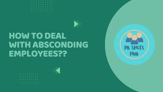 How to deal with absconding employees [upl. by Ainatnas]