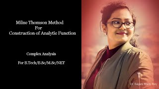 Milne Thomson Method For Construction of Analytic Functions Complex Analysis [upl. by Elsy]