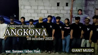 DERO ANGKONA OKTOBER 2023  VOCSANAWA  KIBORYOEL GIANT MUSIC [upl. by Oner921]