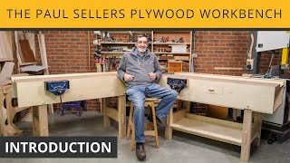 The Paul Sellers Plywood Workbench  Introduction [upl. by Annyrb494]