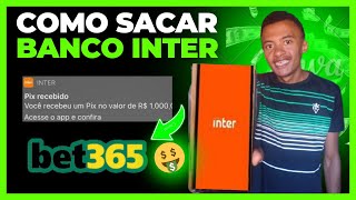 Bet365 Como sacar pelo banco inter  passo a passo bet365 para iniciantes [upl. by Rambow]