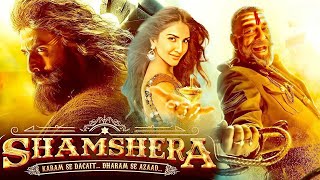 Shamshera Full Movie 2022  Ranbir Kapoor  Sanjay Dutt  Vaani Kapoor  Story Review amp Fact Explain [upl. by Atyekram983]