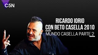 RICARDO IORIO con BETO CASELLA 2010  MUNDO CASELLA Parte 2 [upl. by Ahsak]