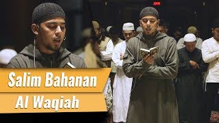 Imam Sholat Merdu  Surat Al Fatiha amp Al Waqiah  Salim Bahanan [upl. by Enovahs]