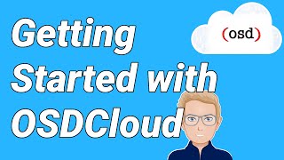 Getting Started with OSDCloud [upl. by Shama]