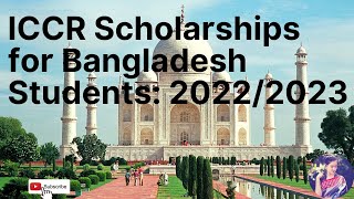 ICCR Scholarships for Bangladesh Students 20222023 Scholarships iccrscholarship [upl. by Ayahc635]