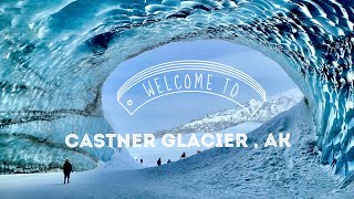 Castner Glacier  Ice Cave March 20 2022 [upl. by Macrae]