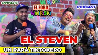 EL STEVEN EL PAPÁ TIKTOKERO DE ECATEPEC  PODCAST EP 13  LOS DESTRAMPADOS [upl. by Strohbehn]