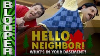 HELLO NEIGHBOR  Bloopers from quotWhats In Your Basementquot [upl. by Axela]