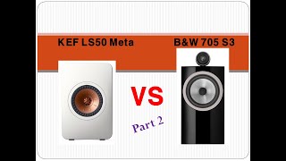 ② Sound Battle KEF LS50 Meta vs BampW 705 S3 Charlie Puth  If You Leave Me Now feat Boyz II Men [upl. by Guillaume88]