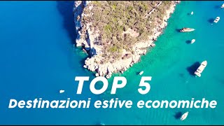 TOP 5  Destinazioni low cost estate 2023 [upl. by Iemaj429]