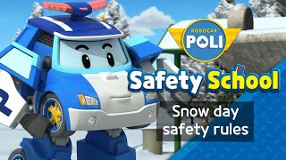 Traffic Safety with POLI  EP19 Snow Day Safety Rules  Animation  Robocar POLI Safety School [upl. by Kuehnel447]