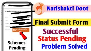 Narishakti Doot App Final Submit Form Successful Status Pending Problem  Narishakti Doot App [upl. by Germaine]