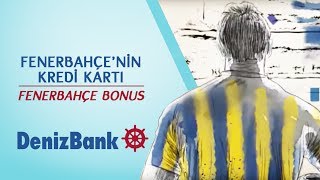 Fenerbahçe’lilerin Kredi Kartı DenizBank Fenerbahçe Bonus [upl. by Per]