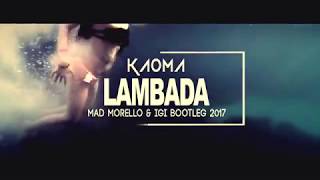 Lambada 2017 Remix Lambada Mix by Mad Morello 🎧 [upl. by Nivrem829]