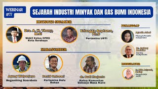 WEBINAR SEJARAH INDUSTRI MINYAK DAN GAS BUMI INDONESIA [upl. by Lynette280]