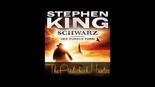 Schwarz Der dunkle Turm 1 Hörbuch von Stephen King [upl. by Bernardine]