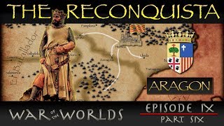 The Reconquista  Part 6 History of Aragon [upl. by Solegnave]