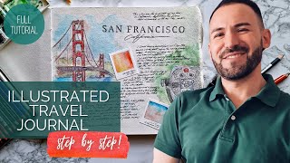 Illustrated Travel Journal made easy 🖋🖌 Full tutorial in 7 steps 📖 [upl. by Sherman]