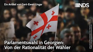 Parlamentswahl in Georgien Von der Rationalität der Wähler  GertEwen Ungar  NDS [upl. by Juta656]