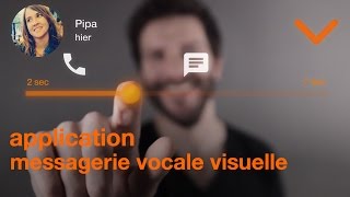 Lapplication messagerie vocale visuelle  Orange [upl. by Ynor249]