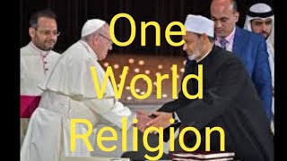 One World Religion Pope Francis [upl. by Padriac162]