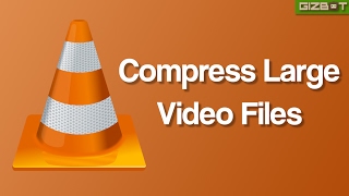 How to Quickly Compress Large Video Files via VLC  GIZBOT [upl. by Holleran639]