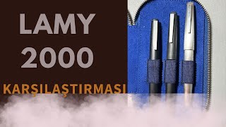 Lamy 2000 Dolma Kalem incelemesi ve Karşılaştırması [upl. by Nahtaneoj]