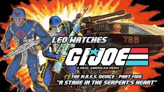 Leo Watches GI JOE The MASS Device  Part 5 [upl. by Evadnee629]