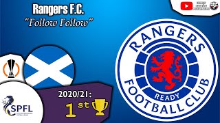 Rangers FC Anthem  quotFollow Followquot [upl. by Yralam]