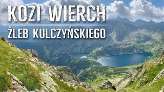 Kozi Wierch od Doliny Pięciu Stawów Żleb Kulczyńskiego Orla Perć Tatry Wysokie 082019 [upl. by Ai]