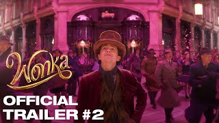 Wonka  Trailer 2 [upl. by Simons]