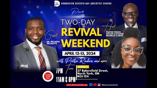 Downsview SDA Church  Revival Weekend  Divine Service  Dr Nicardo Delahaye [upl. by Ahseele]