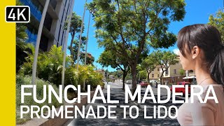 Funchal Madeira Island  Centre to Lido 4K Walking Tour with Natural Sounds [upl. by Salohci]