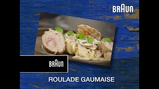 Recette Braun  Roulade gaumaise [upl. by Nosmirc390]