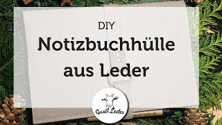 Notizbuchhülle für ein A5 Buch selber machen  DIY  Arbeiten mit Leder [upl. by Albie]